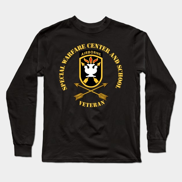 JFK Special Warfare Center - School SSI w Branch - Veteran wo Backgrnd Long Sleeve T-Shirt by twix123844
